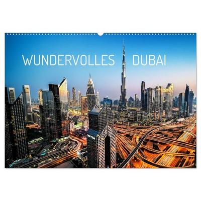 Wundervolles Dubai (Wandkalender 2026 DIN A2 quer), CALVENDO Monatskalender