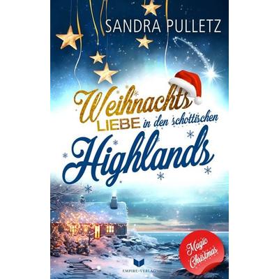 Weihnachtsliebe in den schottischen Highlands, Taschenbuch von Sandra Pulletz, Nova MD, 978-3-9859598-1-5