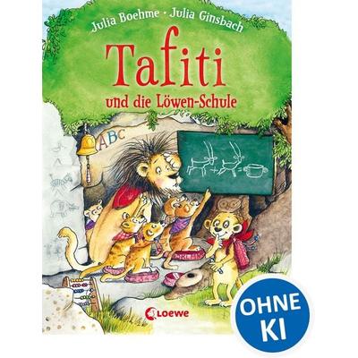 Tafiti und die Löwen-Schule (Band 12), Gebundene Ausgabe von Julia Boehme, Loewe, 978-3-7855-8848-2