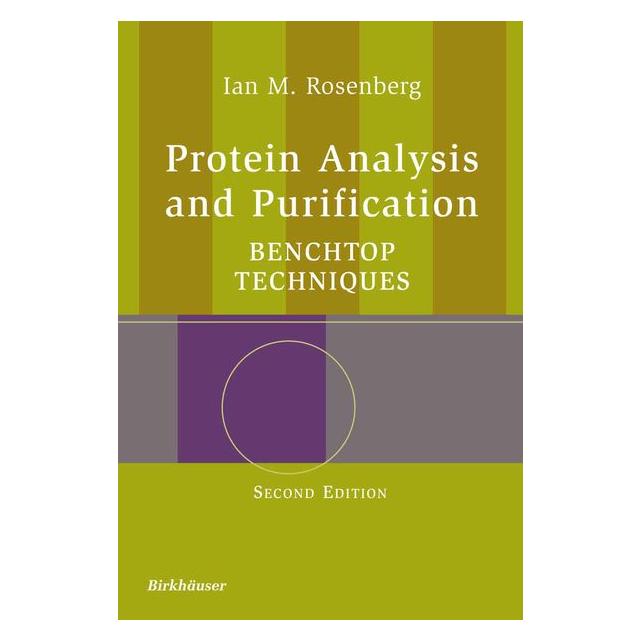 Birkhäuser Rosenberg,I.M.:Protein Anal.a.Purific. (Englisch, Hardcover, Ian M. Rosenberg) (63090097)