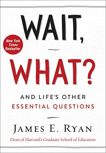Ryan, James E. - Wait, What?: And Life's Other Essential Questions - Preis vom 09.10.2026 07:28:09 h