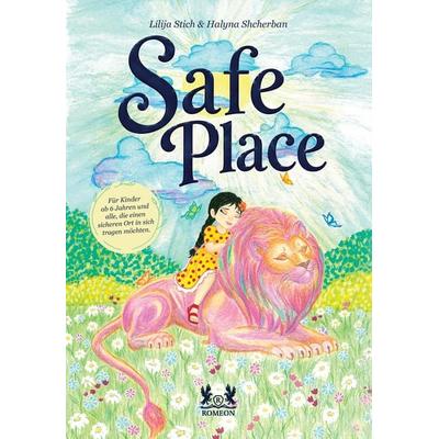 Safe Place, Taschenbuch von Lilija Stich,Halyna Shcherban, Romeon-Verlag, 978-3-96229-580-6