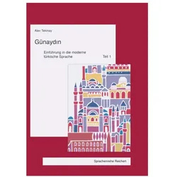 Einführung in die türkische Sprache:Lehrbuch Teil I, Sprachbücher von Alev Tekinay