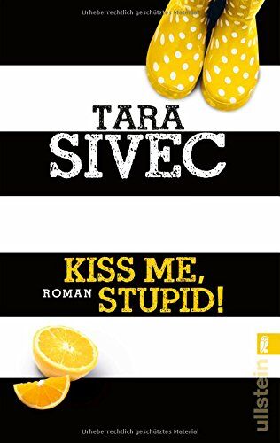 Tara Sivec - Kiss Me, Stupid!: Roman (Chocolate Lovers, Band 1) - Preis vom 13.10.2026 11:25:28 h