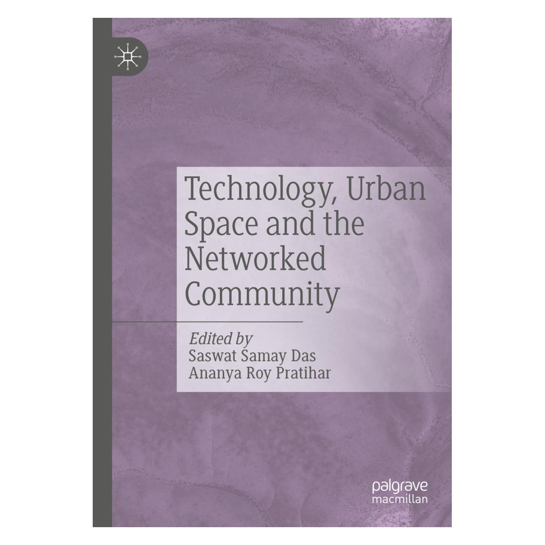Springer Technology, Urban Space and the Networked Community (Englisch, Softcover, Ananya Roy Pratihar, Samay Das, Saswat Roy Pratihar) (56917579)