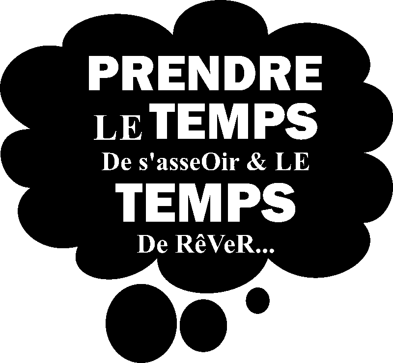 Ambiance-sticker Sticker Prendre le temps de rêver