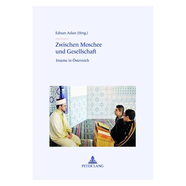 Peter Lang Zwischen Moschee und Gesellschaft (Deutsch, 2012) (7213439)
