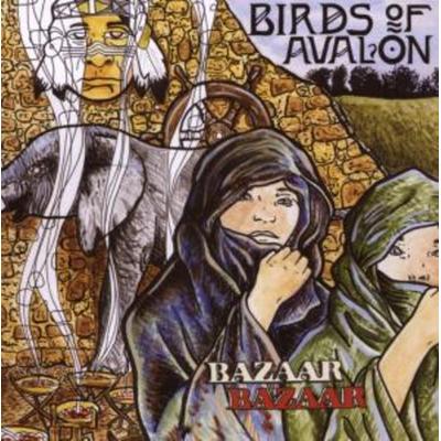 Bazaar Bazaar - Birds of Avalon, CD