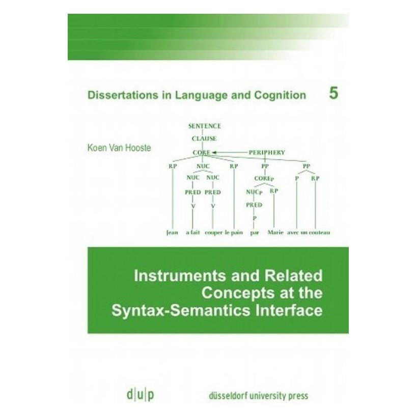 Various Publishers Instruments and Related Concepts at the Syntax-Semantics Interface (Englisch, Softcover, Koen Van Hooste) (56010726)