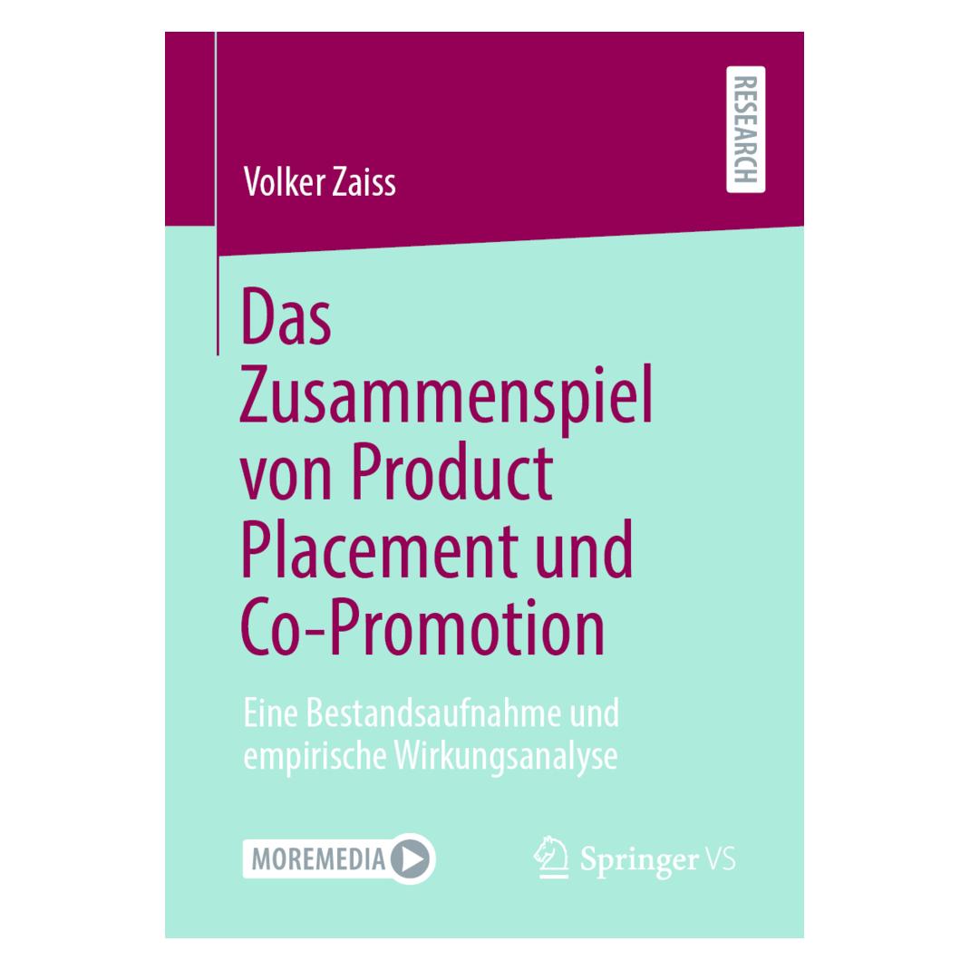 Springer Das Zusammenspiel von Product Placement und Co-Promotion (Deutsch, Softcover, Volker Zaiss) (38974625)