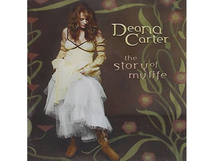 Deana Carter - Story Of My Life