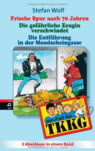 Stefan Wolf - TKKG Sammelband 18: Sammelband aus: Frische Spur nach 70 Jahren (Band 86);Mondscheingasse (Band 31); Die gefährliche Zeugin (Band 94) - Preis vom 10.10.2026 11:48:34 h