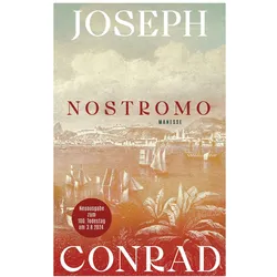 Nostromo, Belletristik von Joseph Conrad, Robert Menasse, Gisbert Haefs, Julian Haefs, Conrad Joseph