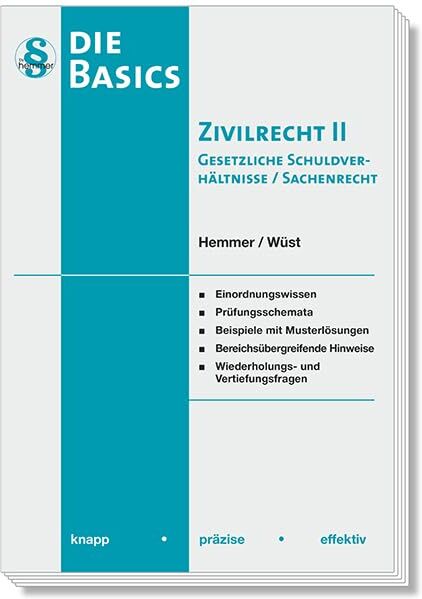 Karl-Edmund Hemmer - 11420 - Skript Basics - Zivilrecht II - Sachenrecht, Gesetzliche Schuldverhältnisse: knapp - präzise - effektiv (Skripten - Zivilrecht) - Preis vom 19.10.2026 19:33:35 h