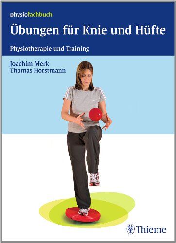 Joachim Merk - Übungen für Knie und Hüfte: Physiotherapie und Training - Preis vom 10.10.2026 11:48:34 h