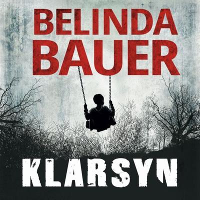 Klarsyn - Belinda Bauer, Audio, 9788771075502