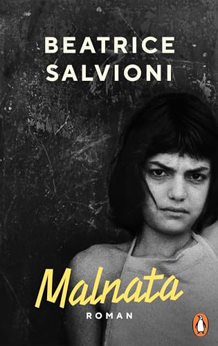 Beatrice Salvioni - Malnata: Roman - Dieses Buch ist wie eine Stichflamme und hat mich komplett entzündet. Mareike Fallwickl - Preis vom 09.10.2026 07:28:09 h