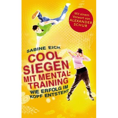 Cool siegen., Taschenbuch von Sabine Eich, BoD – Books on Demand, 978-3-8391-6539-3