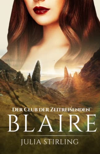 Julia Stirling - Blaire: Der Club der Zeitreisenden von Eriness - Band 4 - Preis vom 10.10.2026 11:48:34 h