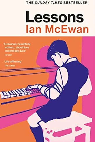 Ian McEwan - Lessons: the Sunday Times bestselling new novel from the author of Atonement - Preis vom 13.10.2026 11:25:28 h