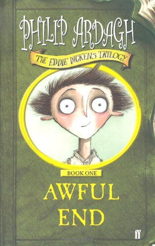 Philip Ardagh - Awful End. (Eddie Dickens Trilogy) (Eddie Dickens Trilogy) - Preis vom 30.09.2026 22:30:23 h