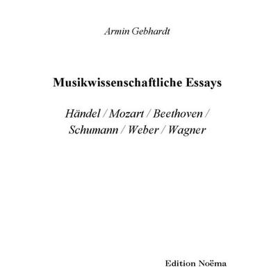 Musikwissenschaftliche Essays, Taschenbuch von Armin Gebhardt, Ibidem, 978-3-89821-690-6