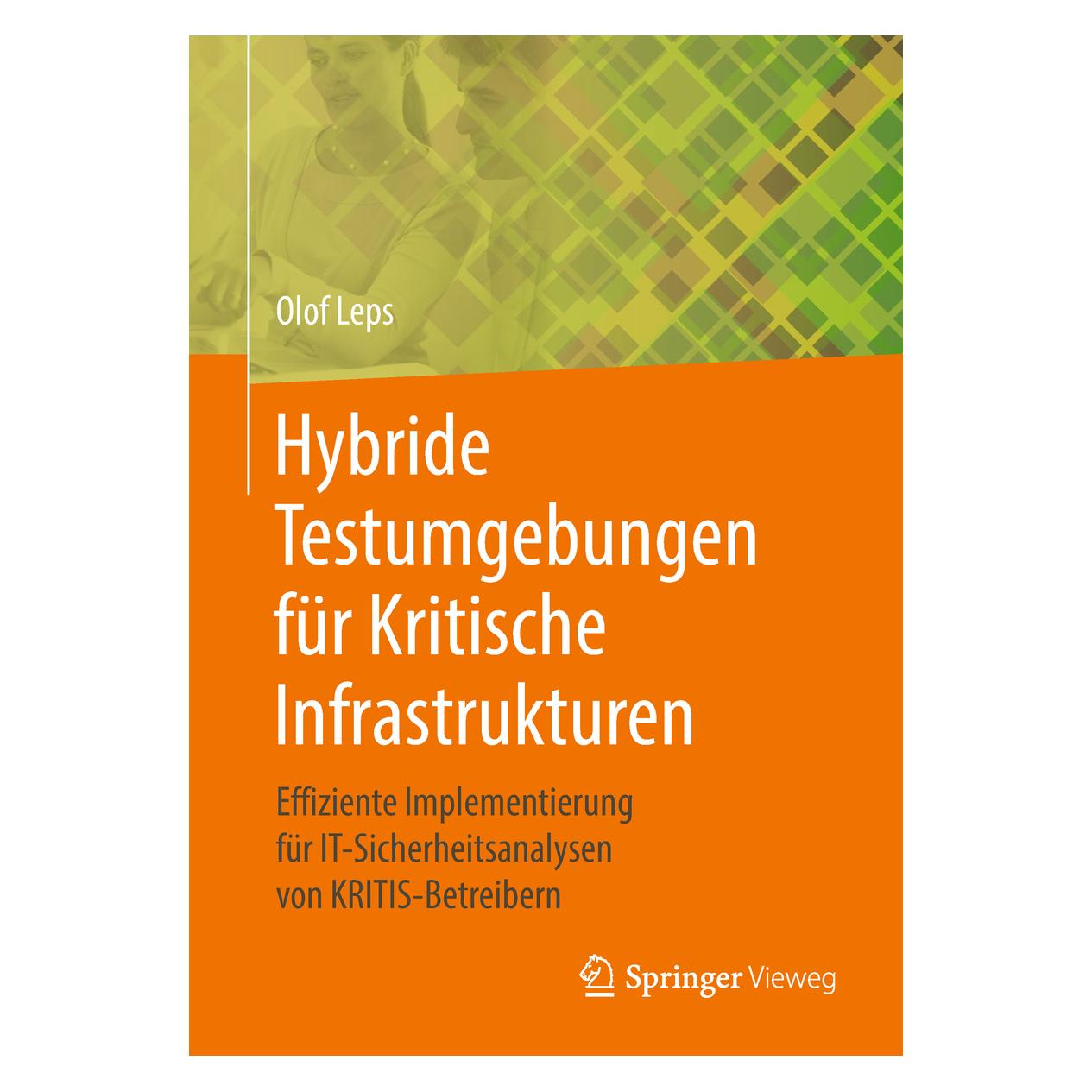 Springer Hybride Testumgebungen für Kritische Infrastrukturen (Deutsch, Softcover, Olof Leps) (55991180)