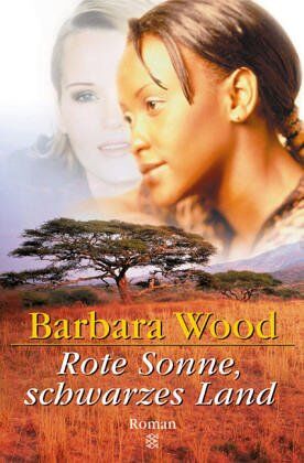 Barbara Wood - Rote Sonne, schwarzes Land. - Preis vom 09.10.2026 07:28:09 h