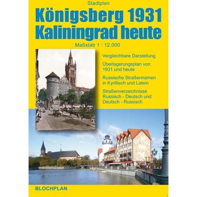 Stadtplan Königsberg 1931 Kaliningrad heute, Sonstige von Dirk Bloch, Blochplan, 978-3-00-030762-1
