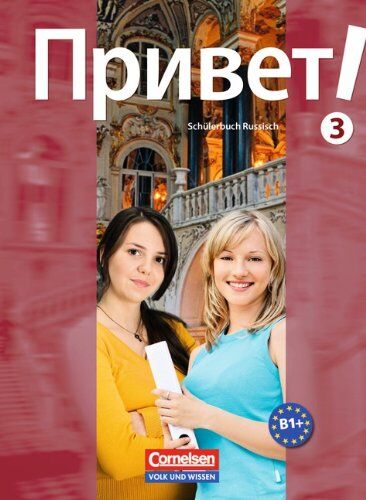 Anna Abert - Privet! (Hallo!) - Neubearbeitung: B1+: Band 3 - Schülerbuch - Preis vom 30.09.2026 09:01:18 h