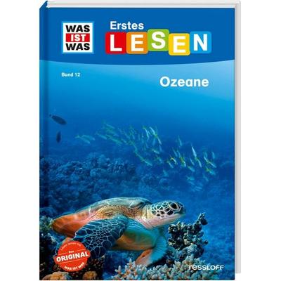 WAS IST WAS Erstes Lesen Band 12. Ozeane, Gebundene Ausgabe von Christina Braun, Tessloff Verlag Ragnar Tessloff GmbH & Co. KG