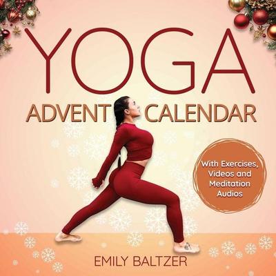 The Yoga Advent Calendar Book, Taschenbuch von Emily Baltzer, Book Shelter GmbH, 978-3-9892929-1-8