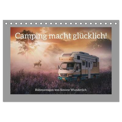 Camping macht glücklich! (Tischkalender 2026 DIN A5 quer), CALVENDO Monatskalender
