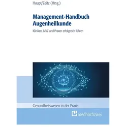Management-Handbuch Augenheilkunde, Fachbücher von Thomas Haupt, Martin A. Zeitz