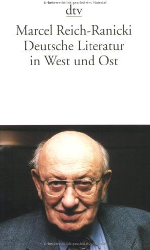 Marcel Reich-Ranicki - Deutsche Literatur in West und Ost - Preis vom 10.10.2026 11:48:34 h