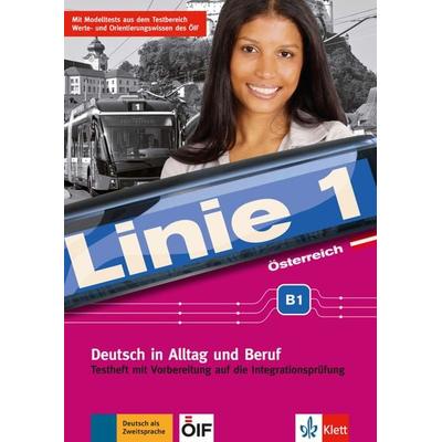 Linie 1 Österreich B1, Geheftet von Margit Doubek,Ekaterini Karamichali,Hildegard Meister, Klett Sprachen GmbH, 978-3-12-607047-8