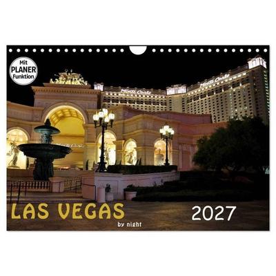LAS VEGAS - by night (Wandkalender 2027 DIN A4 quer), CALVENDO Monatskalender