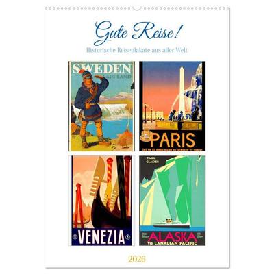 Gute Reise! (Wandkalender 2026 DIN A2 hoch), CALVENDO Monatskalender