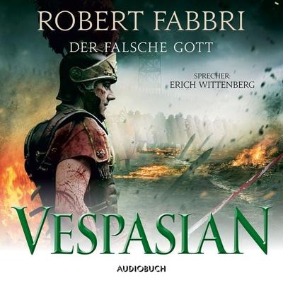 Vespasian: Der falsche Gott - Robert Fabbri, Audio, 9783958624351