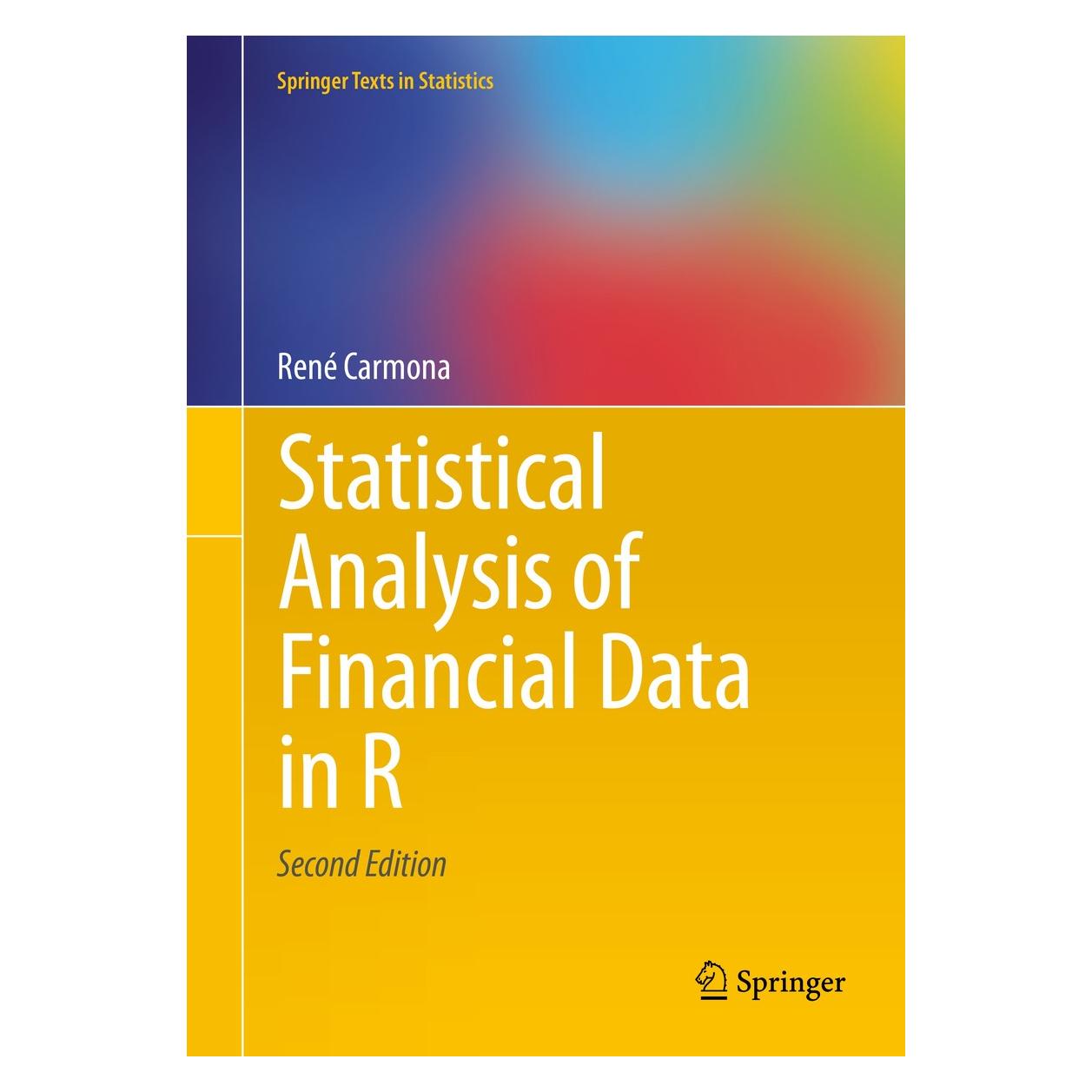 Springer Statistical Analysis of Financial Data in R (Englisch, Hardcover, René Carmona) (9781461487876)