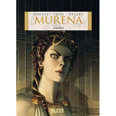 Murena. Band 11, Gebundene Ausgabe von Jean Dufaux, Splitter-Verlag, 978-3-95839-403-2