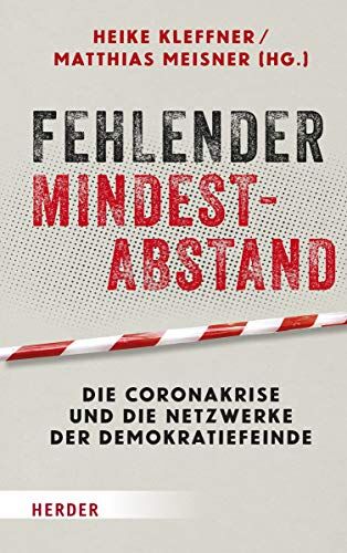 Heike Kleffner - Fehlender Mindestabstand: Die Coronakrise und die Netzwerke der Demokratiefeinde - Preis vom 09.10.2026 07:28:09 h