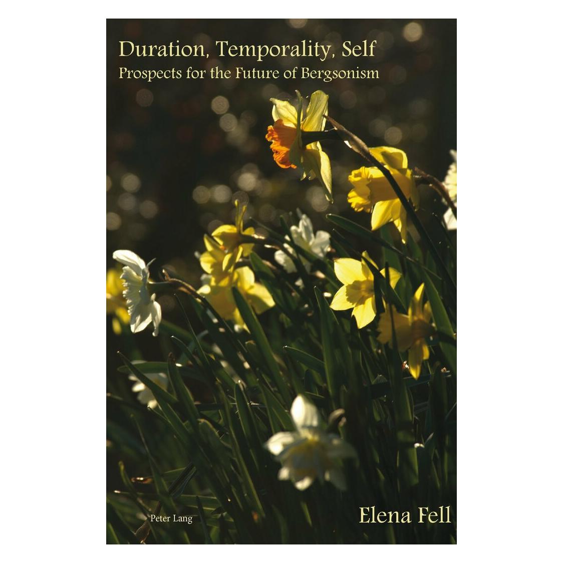 Peter Lang Duration, Temporality, Self (Englisch, Softcover, Elena Fell) (32937168)