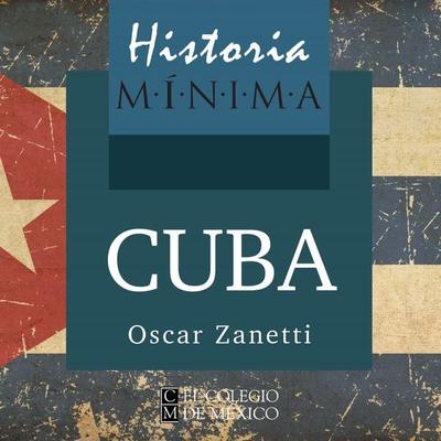 HISTORIA MÍNIMA DE CUBA - Oscar Zanetti, Audio, 9789179412784
