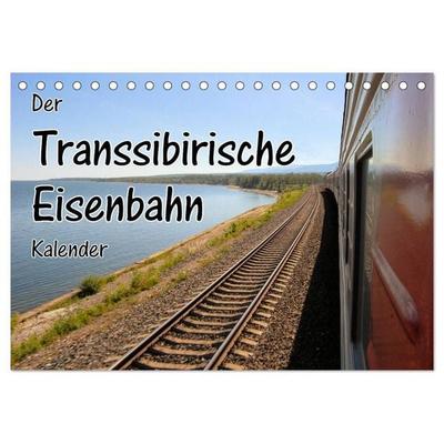 Der Transsibirische Eisenbahn Kalender (Tischkalender 2027 DIN A5 quer), CALVENDO Monatskalender
