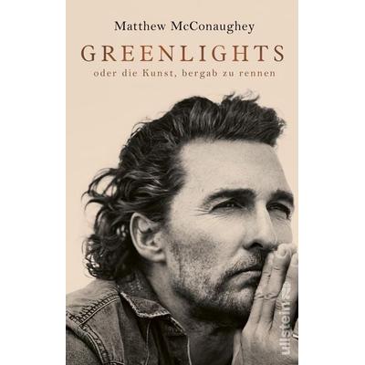 Greenlights, Gebundene Ausgabe von Matthew McConaughey, Ullstein Hardcover