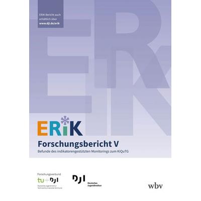 ERiK-Forschungsbericht V, Taschenbuch von Melanie Böwing-Schmalenbrock,Franz L. Classe, Wbv Media, 978-3-7639-7961-5
