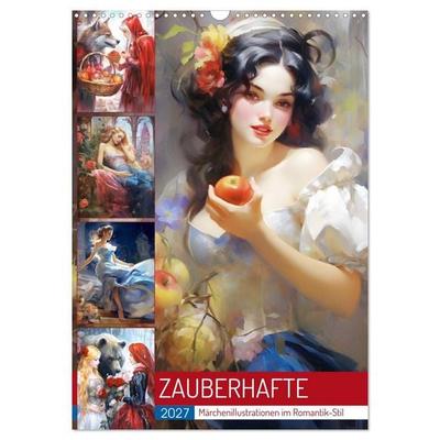 Zauberhafte Märchenillustrationen im Romantik-Stil (Wandkalender 2027 DIN A3 hoch), CALVENDO Monatskalender