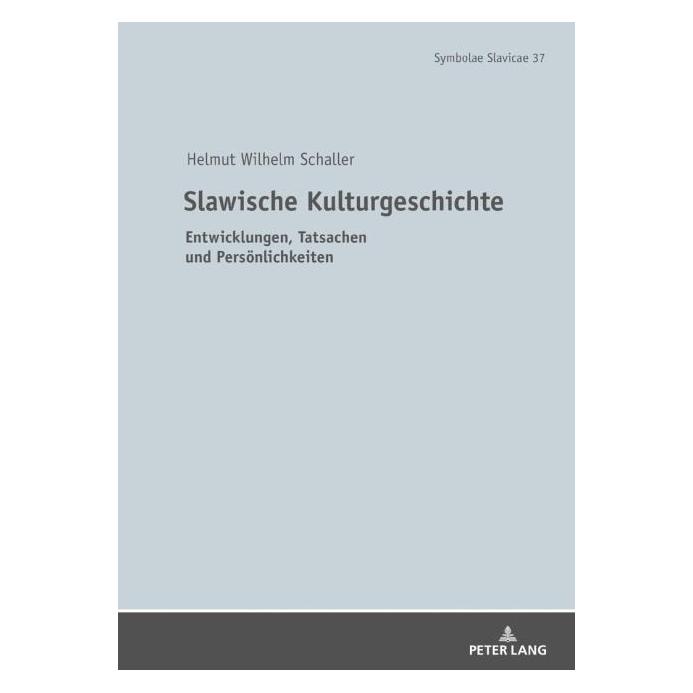 Peter Lang Schaller:Slawische Kulturgeschichte (Deutsch, Hardcover, Helmut Schaller) (45824177)