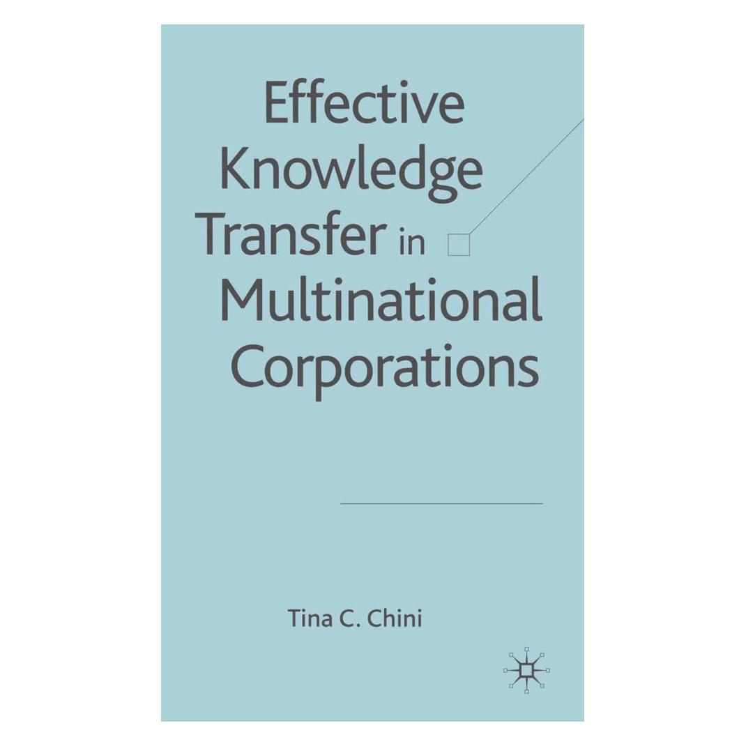 Springer Effective Knowledge Transfer in Multinational Corporations (Englisch, Softcover, T. Chini) (55822401)